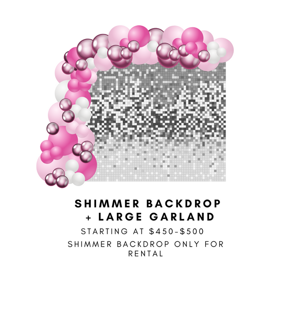 Shimmer Backdrop + Large Garland