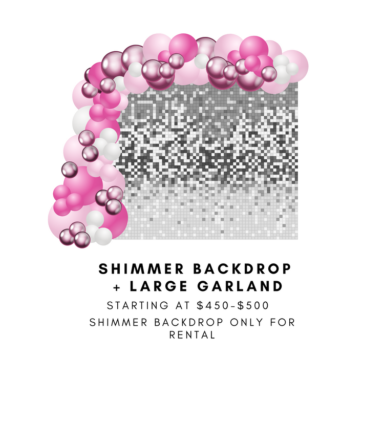 Shimmer Backdrop + Large Garland